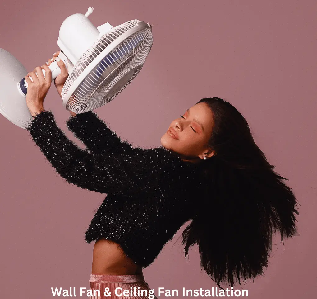 Wall-Fan-&-Ceiling-Fan-Installation